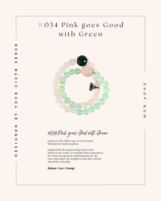 #034. Pink goes good with Green
